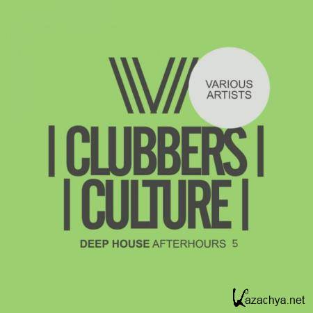 Clubbers Culture Deep House Afterhours 5 (2019)