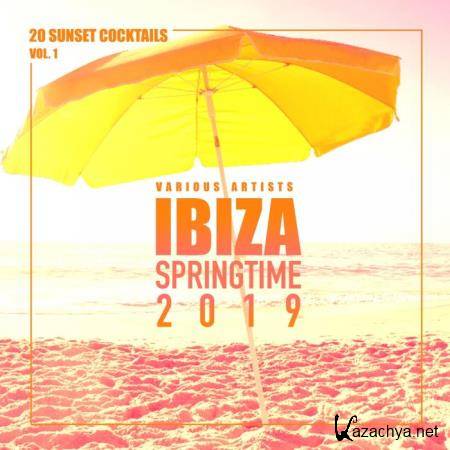 Ibiza Springtime 2019 (20 Sunset Cocktails) (2019)