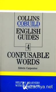 Carpenter Edwin - English Guides: Confusable Words
