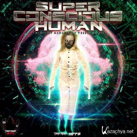 Terror Hippie: Superconscious Human (2019)