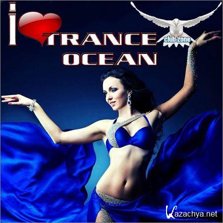 VA - I Love Trance Ocean (2019)