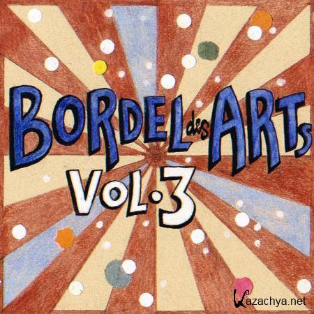 Bar 25 Music Presents Bordel Des Arts Vol 3 (2019) FLAC