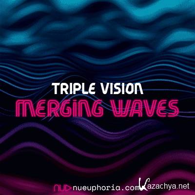 Triple Vision - Merging Waves 010 (2019-03-20)