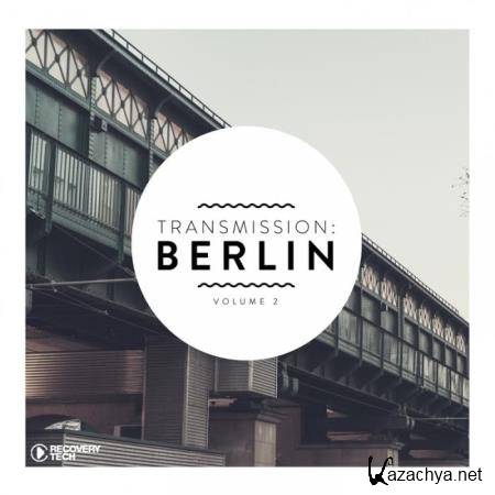 Transmission: Berlin, Vol. 2 (2019)