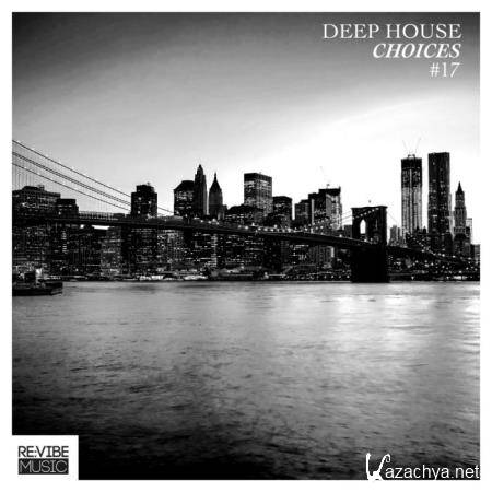 Deep House Choices, Vol. 1 (2019) Deep House Choices, Vol. 1 (2019)