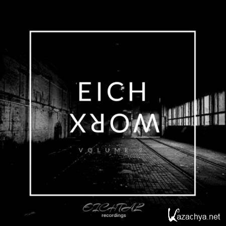 Eichworx, Vol. 2 (2019)