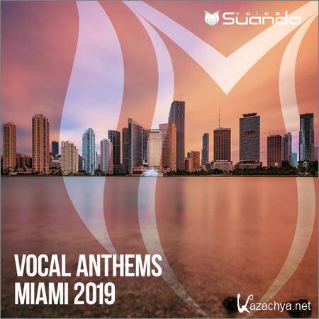 VA - Vocal Anthems Miami 2019 (2019)