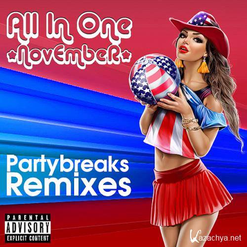 Partybreaks and Remixes - All In One November 002(2019)