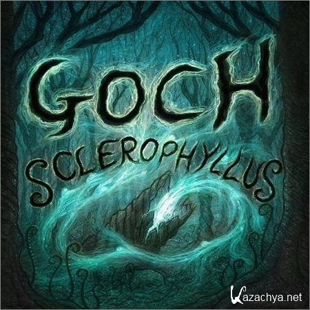 Goch - Sclerophyllous (2019)
