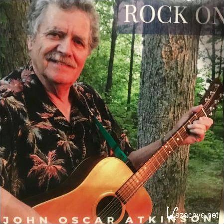 John Oscar Atkinson - Rock On (2019)