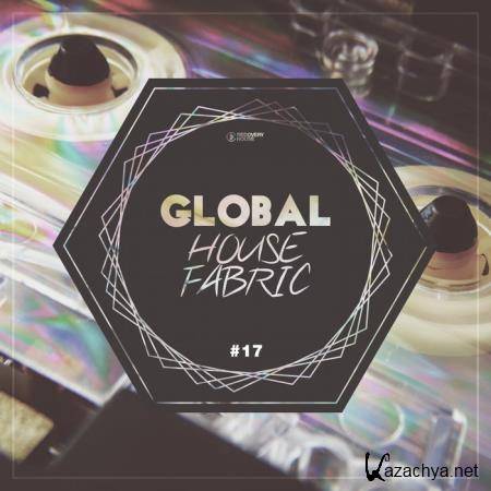 Global House Fabric, Pt. 17 (2019)