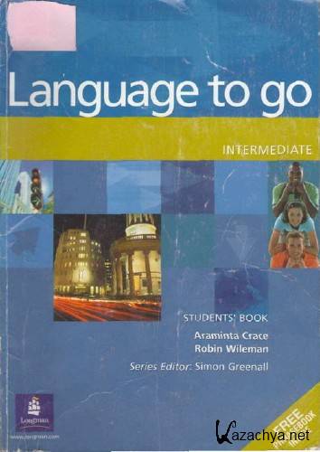 Araminta Crace, Robin Wileman - Language to Go. Intermediate