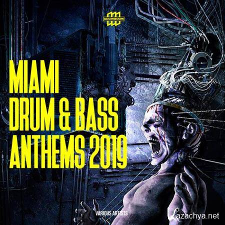 Miami Drum & Bass Anthems 2019 (2019)