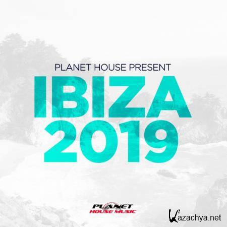 Planet House presents Ibiza 2019 (2019)
