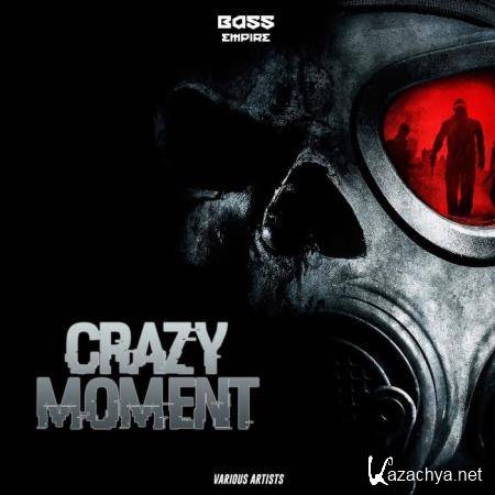 Crazy Moment (2019)