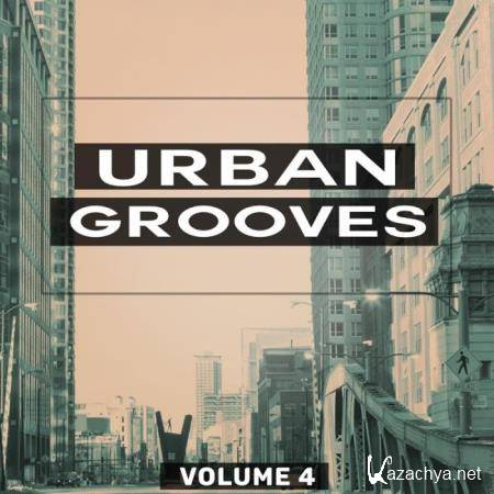 Urban Grooves Vol 4 - Urban Grooves, Vol. 4 (2019)