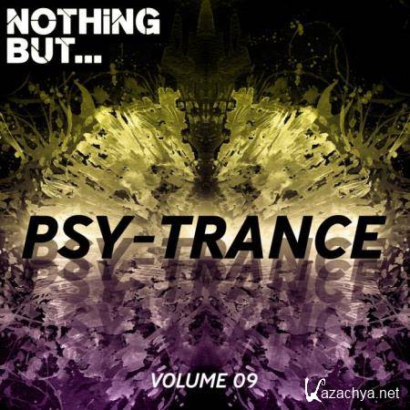 Nothing But... Psy Trance, Vol. 09 (2019)