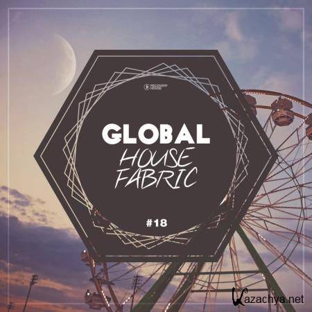 Global House Fabric, Part. 18 (2019)