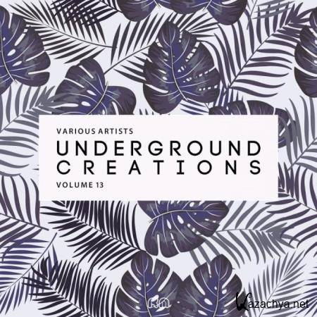 Underground Creations, Vol. 13 (2019)