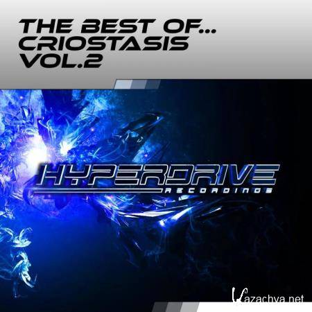 HYPERDRIVE RECORDINGS: The Best Of Criostasis vol.2 (2019)