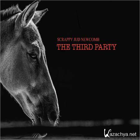 Scrappy Jud Newcomb - The Third Party (2019)