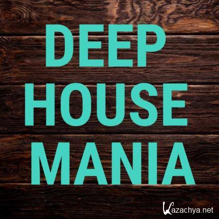 Deep House Mania (2019)