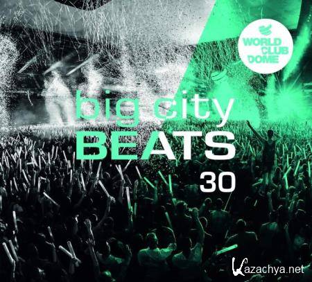 Big City Beats 30: World Club Dome [3CD] (2019) FLAC
