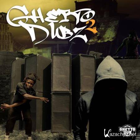 Ghetto Dubz, Vol. 2 (2019)