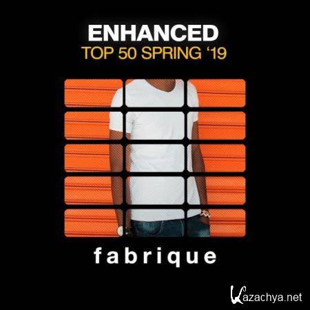 Fabrique Recordings: Enhanced Top 50 Spring '19 (2019)