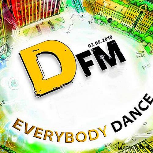 Radio DFM: Top D-Chart (03.05.2019)