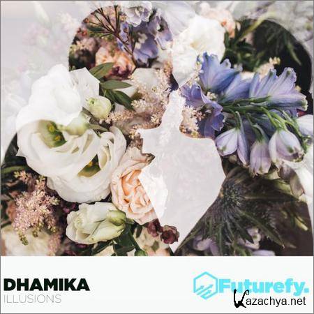 Dhamika - Illusions (2019)