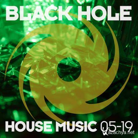Black Hole House Music 05-19 (2019)
