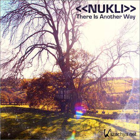 Nukli - There Is Another Way (2019)