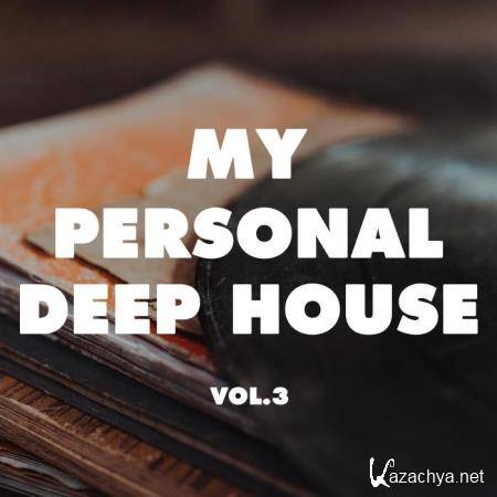 My Personal Deep House, Vol. 3 (2019)