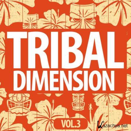 Tribal Dimention, Vol. 3 (2019)