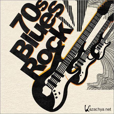 VA - 70s Blues Rock (2019)
