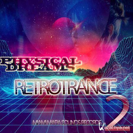 Physical Dreams - Retrotrance2 (2019)