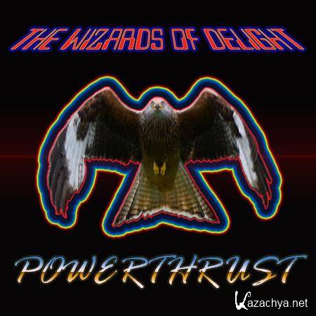 The Wizards Of Delight - Powerthrust (2019) FLAC