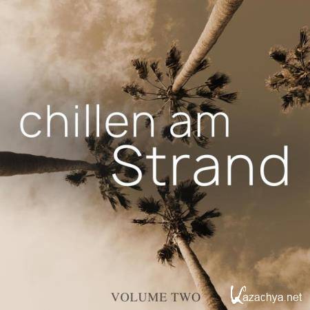 Chillen Am Strand, Vol. 2 (2019)