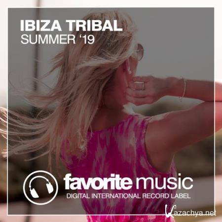 Ibiza Tribal Summer '19 (2019)