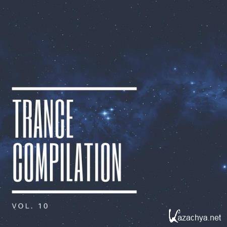 Trance Compilation, Vol.10 (2019)