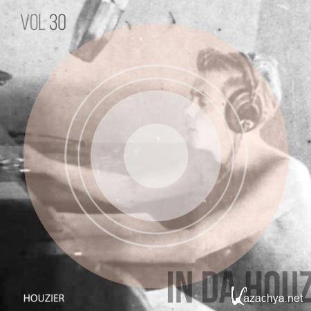 In Da Houz - Vol. 30 (2019)