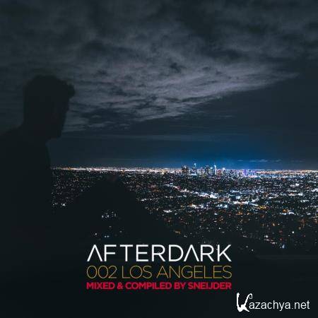Afterdark 002 - Los Angeles (Mixed By Sneijder) (2019) FLAC