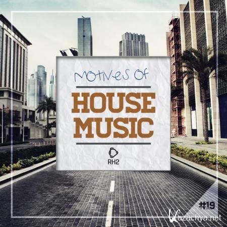 Motives of House Music, Vol. 19 (2019)