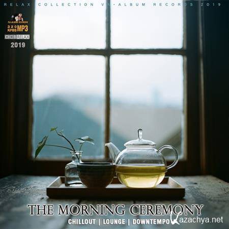 The Morning Ceremony (2019)