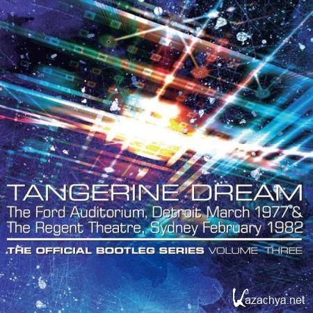 Tangerine Dream - The Official Bootleg Series Volume Three (2019)