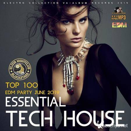 Essential Tech House: EDM Party June (2019)
