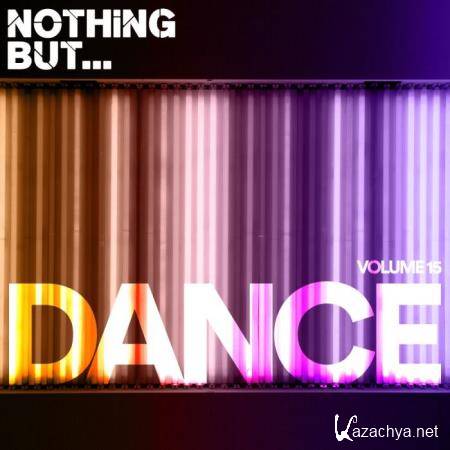 Nothing But... Dance, Vol. 15 (2019)