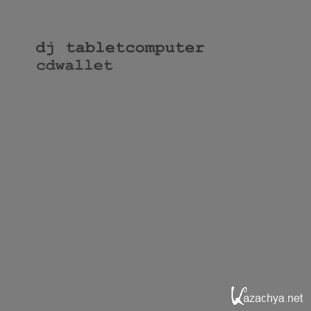 DJ Tabletcomputer - Cdwallet (2019)