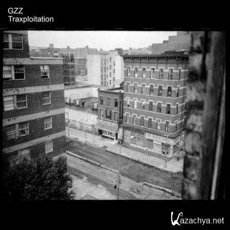 GZZ - Traxploitation (2019)